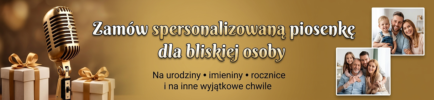 Zamów spersonalizowaną piosenkę dla bliskiej osoby